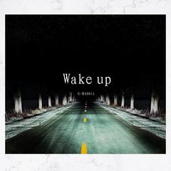 Wake up (Prod by 张杰峻)