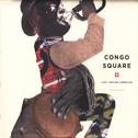 Congo Square专辑