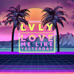 Love Me Like Yesterday专辑