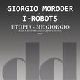 Utopia - Me Giorgio (The I-Robots Reconstructions)