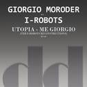 Utopia - Me Giorgio (The I-Robots Reconstructions)专辑