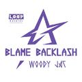 CalvinHarris&MartinGarrix-BlameBacklash Woody Jac