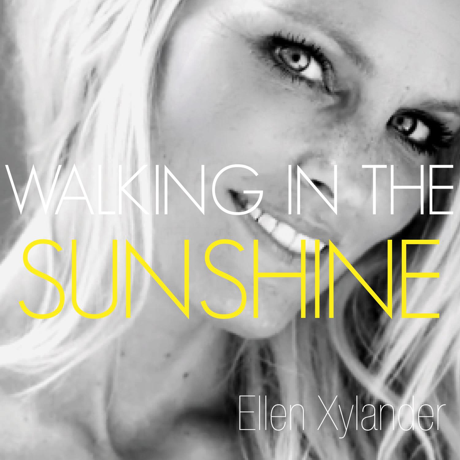 Walking in the Sunshine