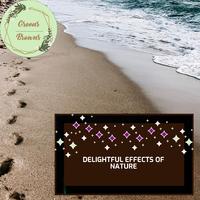 Delightful Effects of Nature