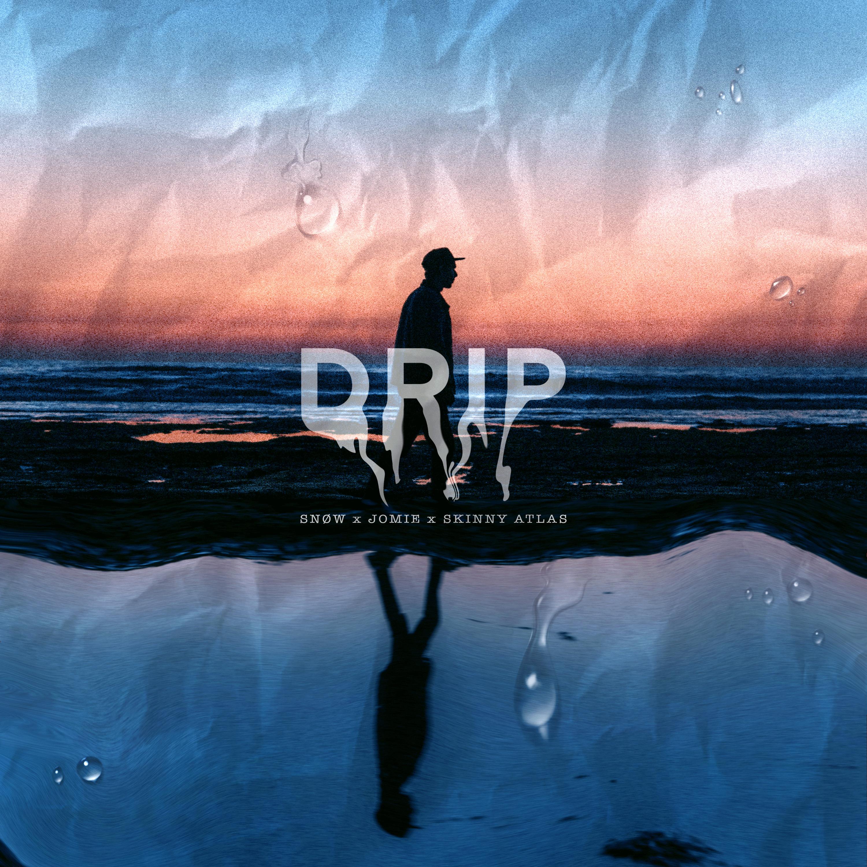 Drip