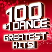 100 #1 Dance Greatest Hits!专辑