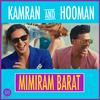 Kamran - Mimiram Barat