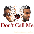 Don't Call Me