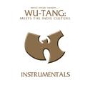 Wu-Tang Meets The Indie Culture Instrumentals专辑