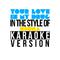 Your Love Is My Drug (In the Style of Ke$Ha) [Karaoke Version] - Single专辑