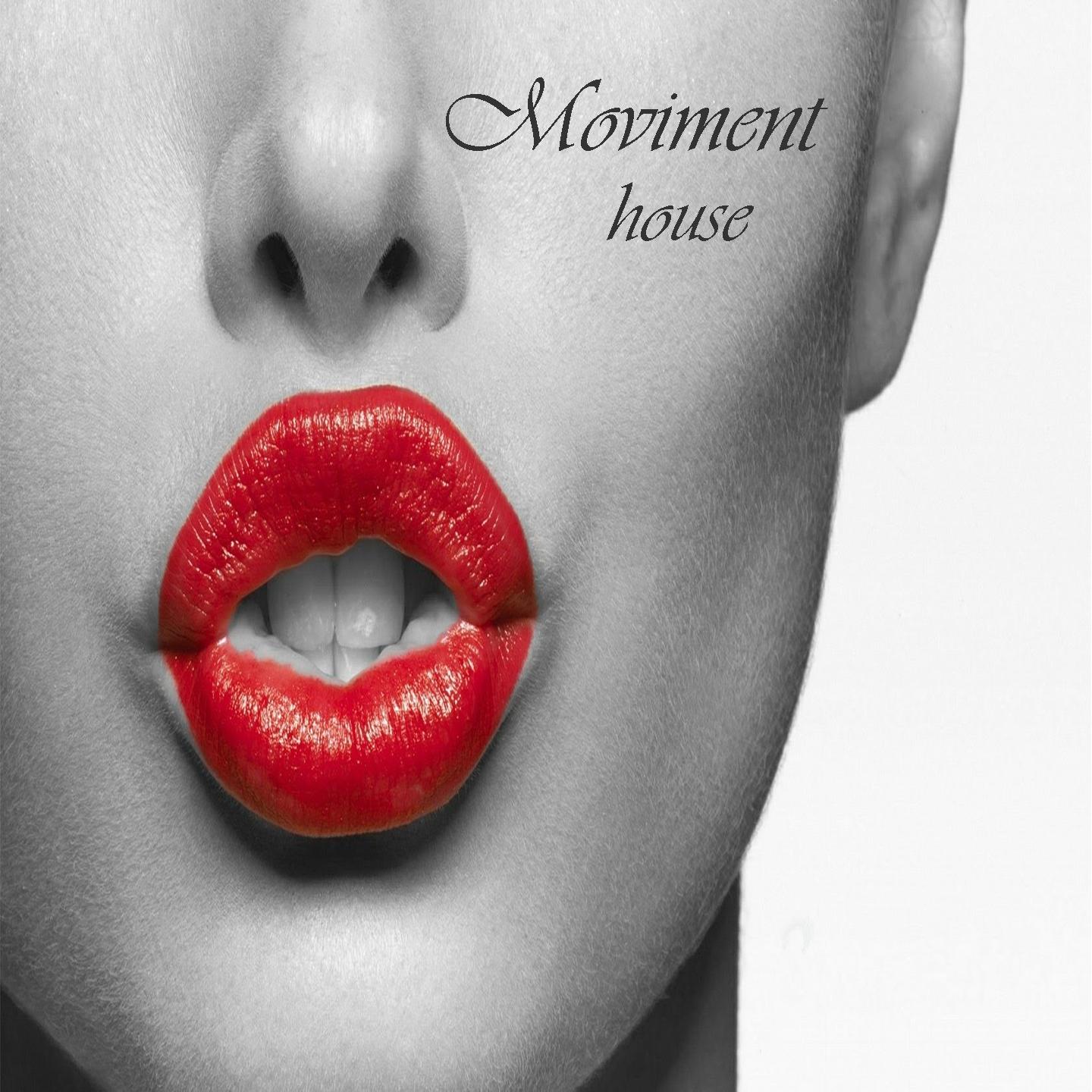 Moviment House