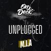 OnDeck - Unplugged M.I.A!