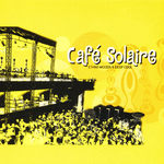 Cafe Solaire: Ethno Moods & Deep Cool, Vol. 1专辑