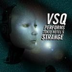 Vitamin String Quartet Performs Tokio Hotel\'s \"Strange\" - Single专辑