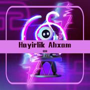 Hayirlik Ahxam