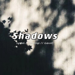 Shadows // prod.CodyCash