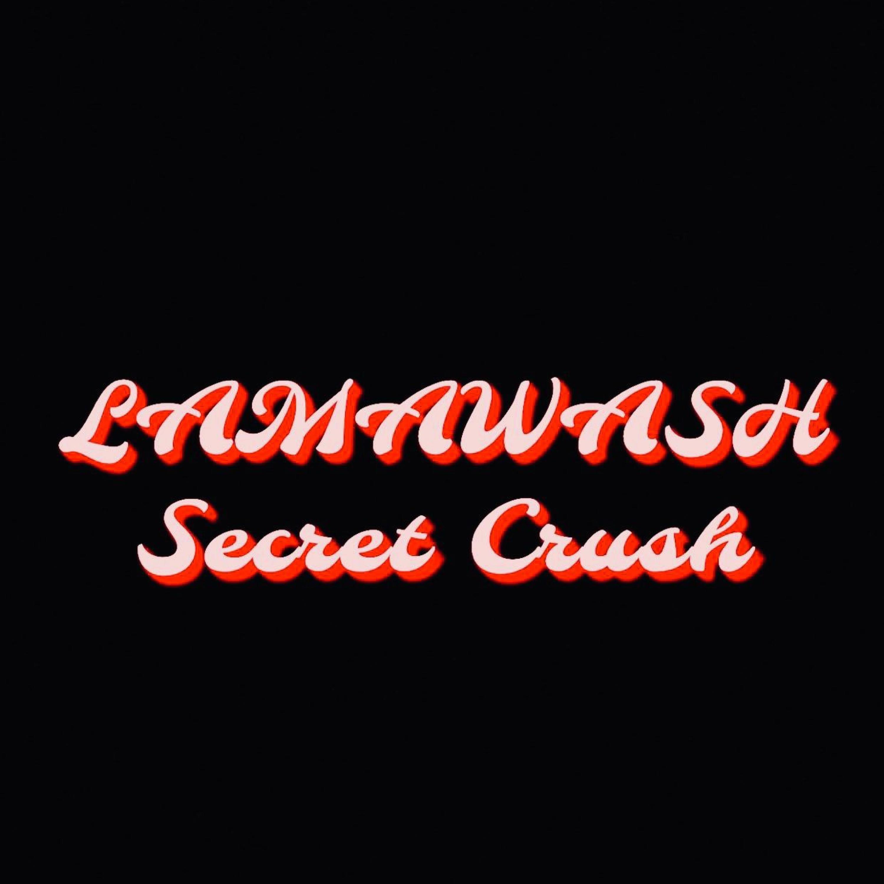 Lamar - Secret crush