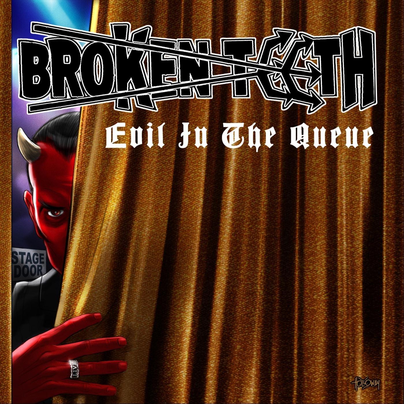 Evil in the Queue (Live)