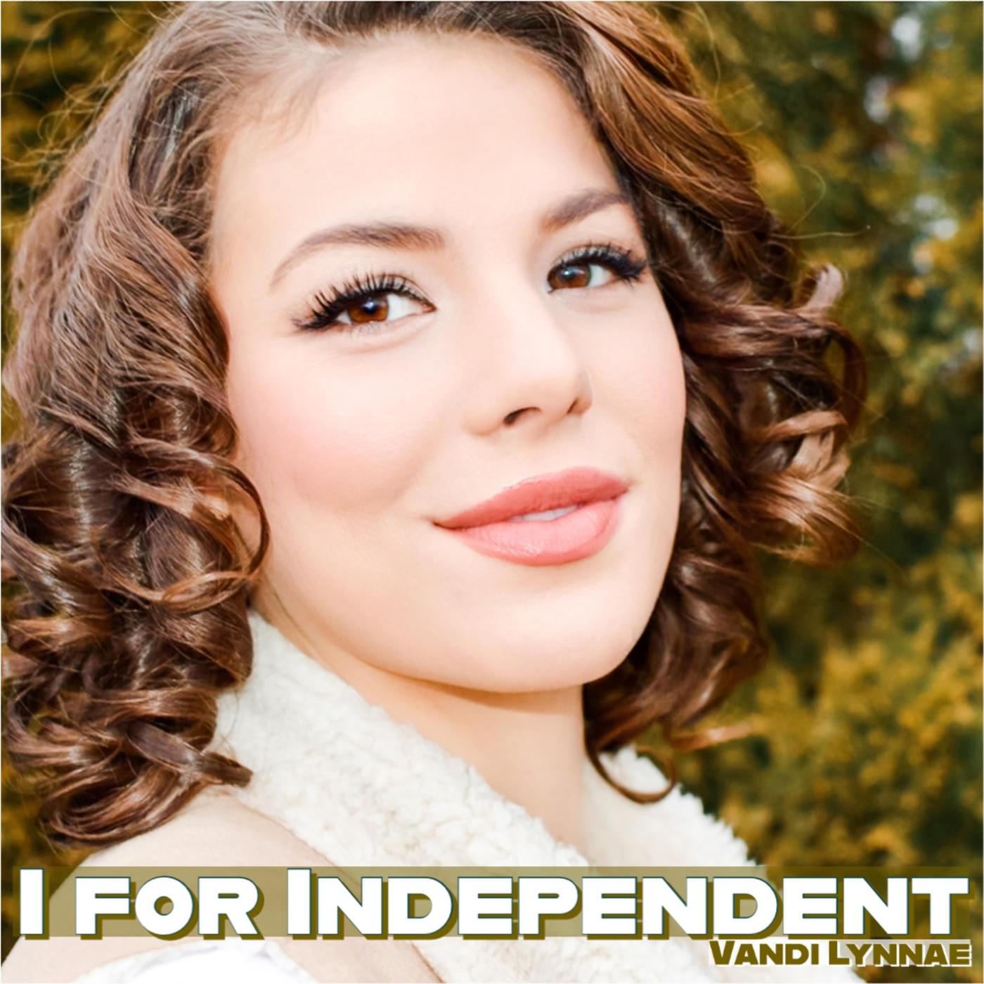 Vandi Lynnae - I for Independent