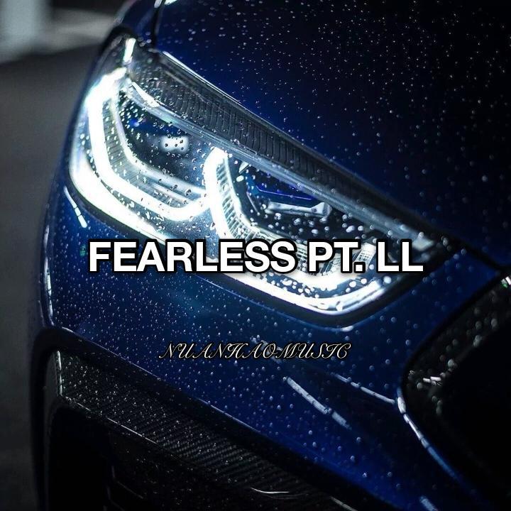 Fearless Pt. II