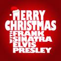 Merry Christmas with Frank Sinatra & Elvis Presley专辑