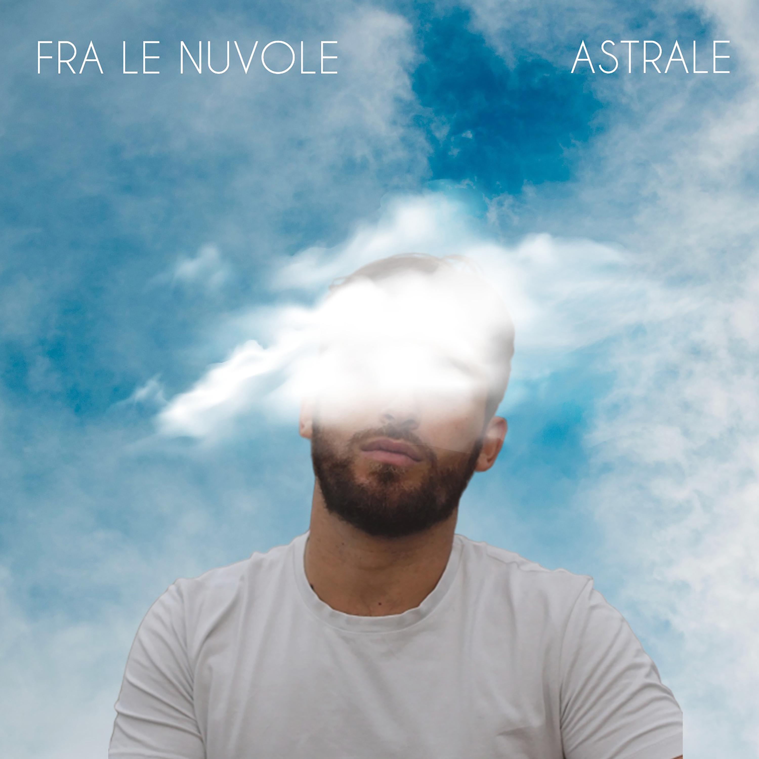 Astrale - Fra le nuvole