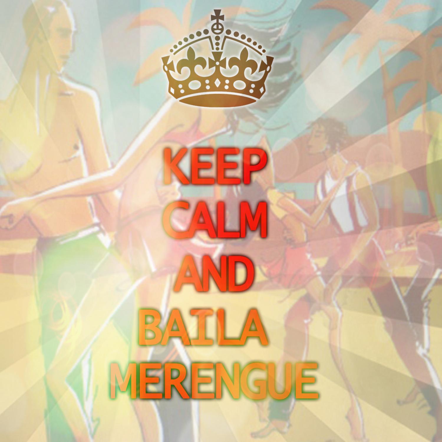 Keep Calm And Baila Merengue专辑