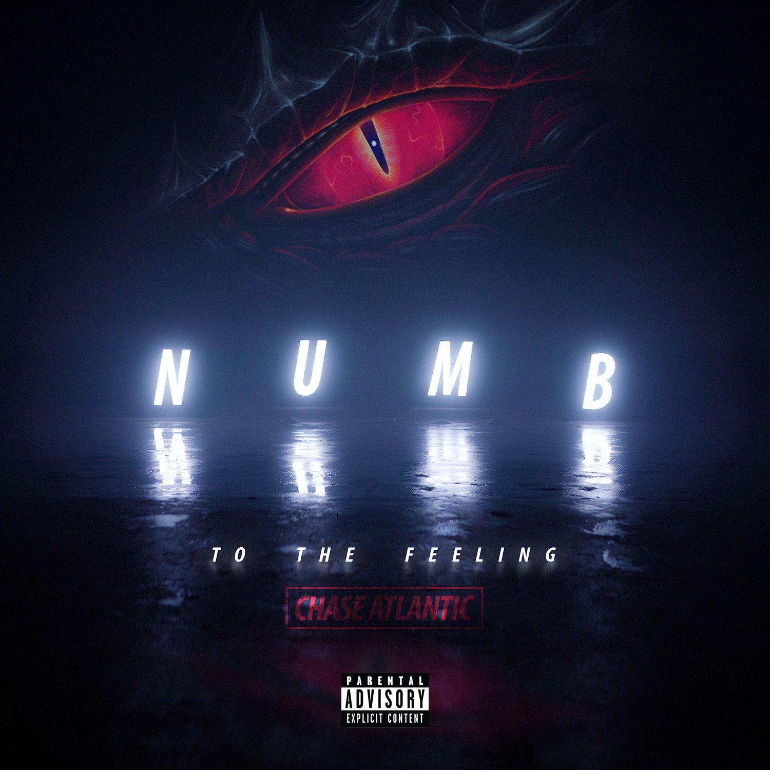 numb to the feeling - chase atlantic - 单曲 - 网易云音乐