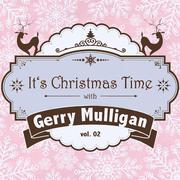 It's Christmas Time with Gerry Mulligan, Vol. 02