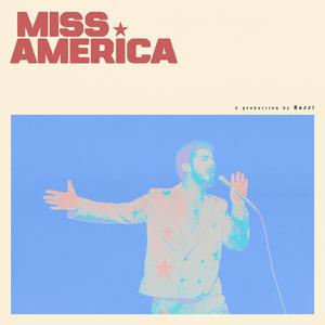 Bazzi - Miss America (Pre-V2) 带和声伴奏 （降4半音）