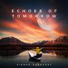 Sienna Sunburst - Echoes of Tomorrow