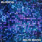 #2019 Blissful Delta Waves专辑