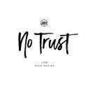 No Trust专辑