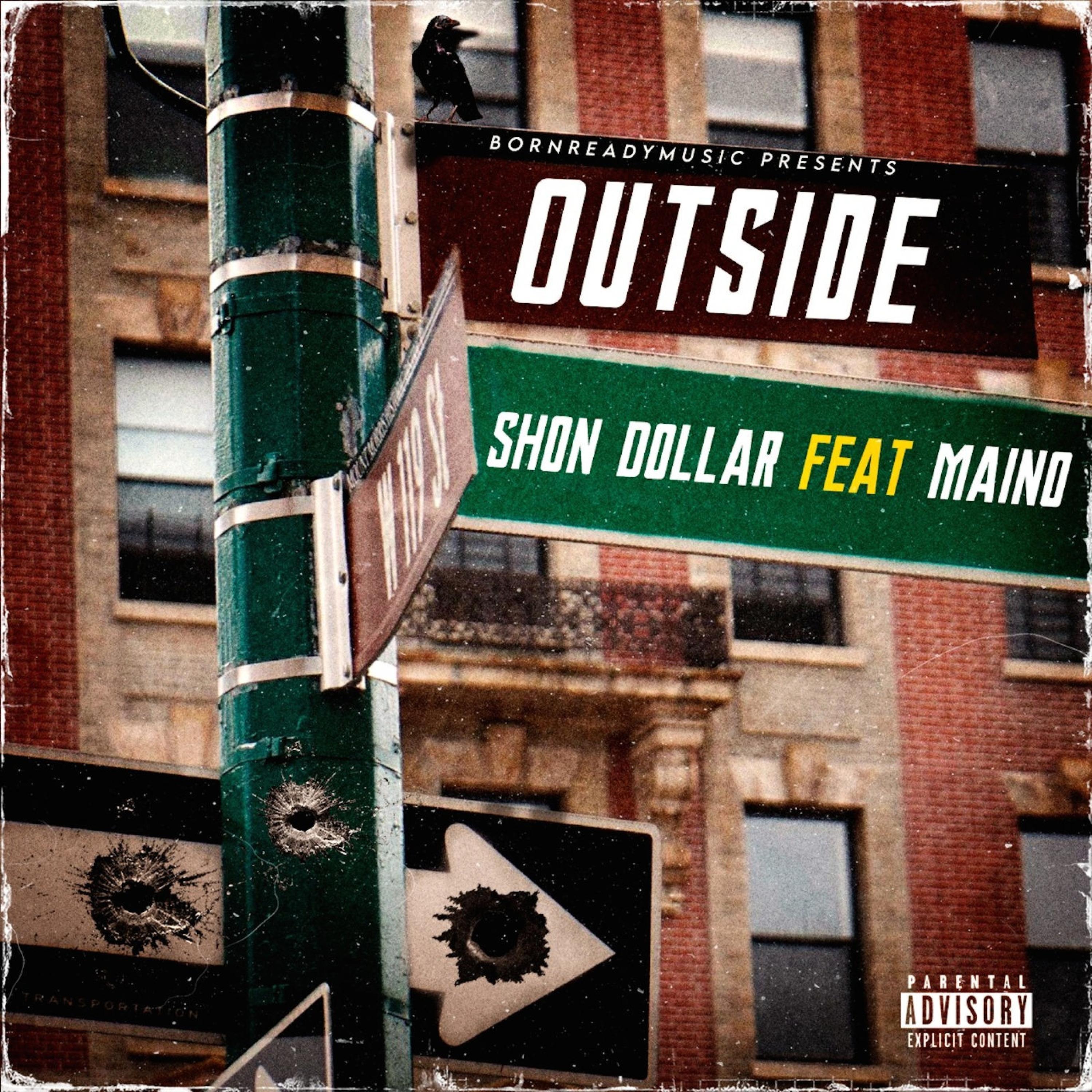 Outside (feat. Maino)