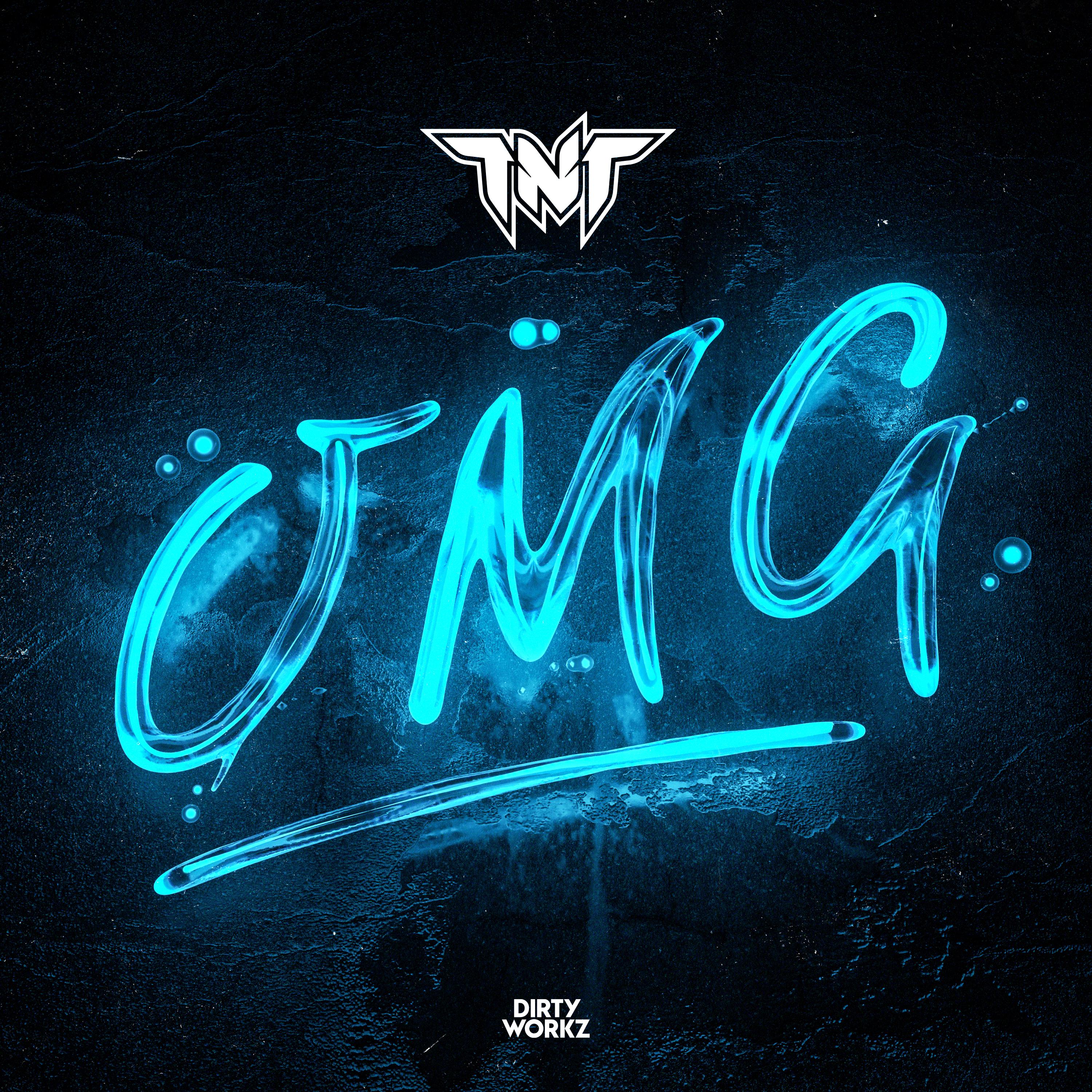 TNT - OMG