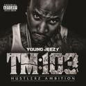 TM:103 Hustlerz Ambition (Deluxe)专辑