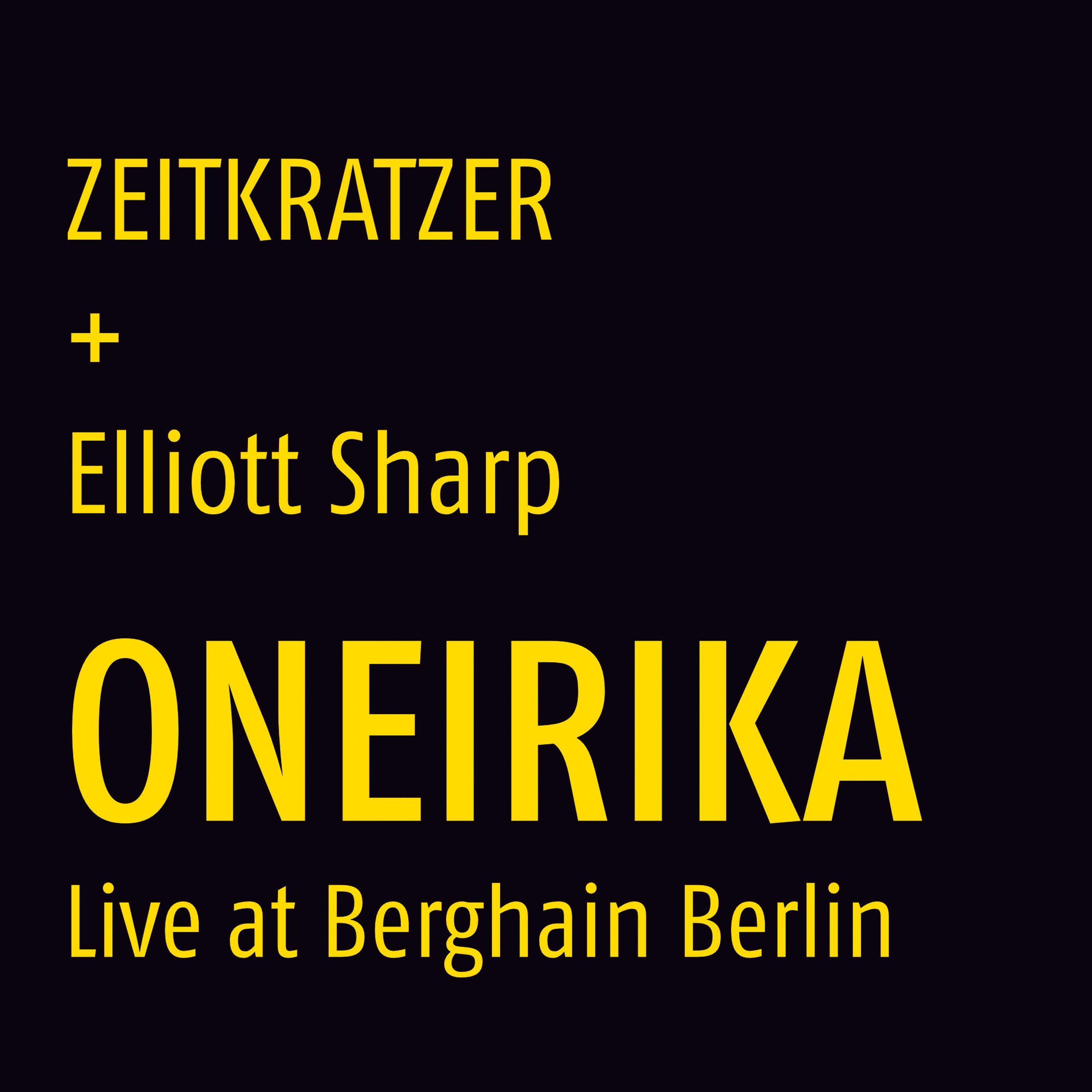 Elliott Sharp - Oneirika, Pt. 5 (Live)