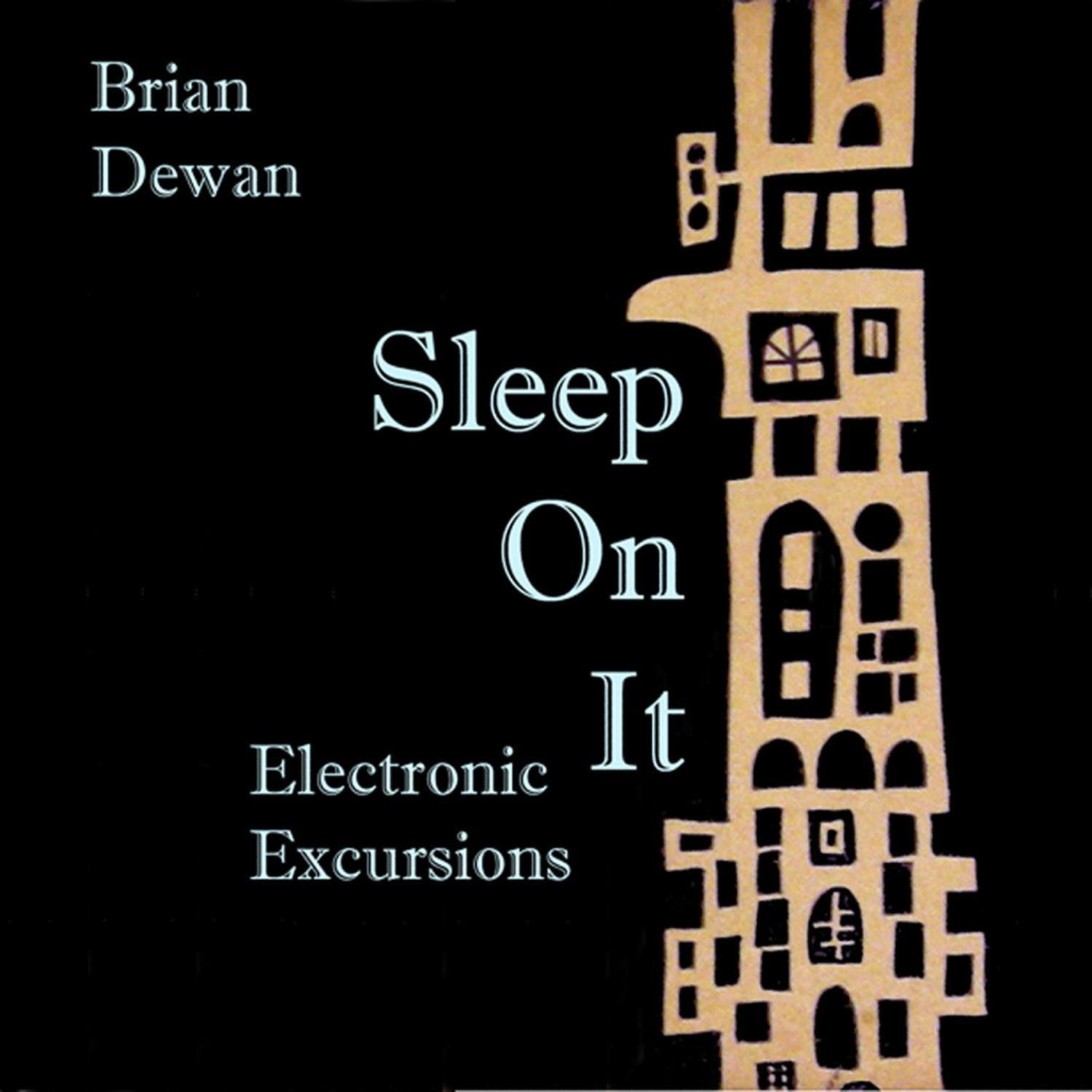 Sleep On It - Electronic Excursions