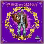 Chance the Dropout (Mixtape)专辑