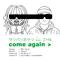 come again (サツバツおやつ loves ZトN SURF Music Remix)专辑