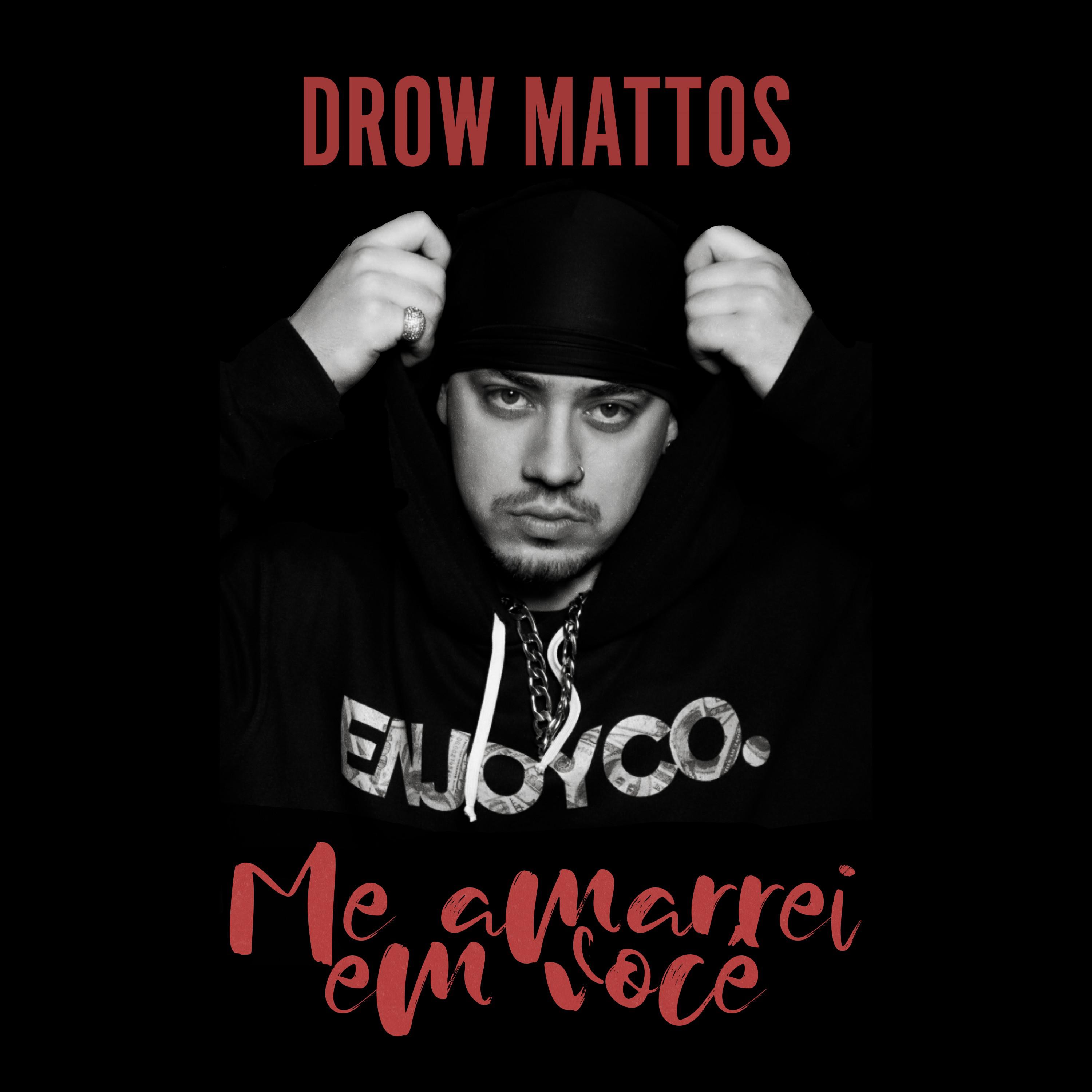 Drow Mattos - Me Amarrei em Você