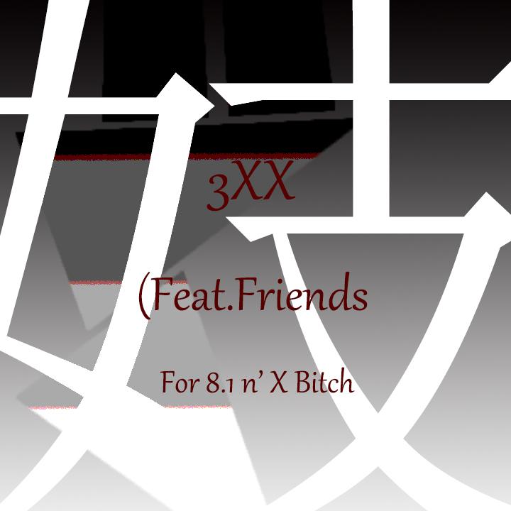 3XX（Feat.Friends专辑