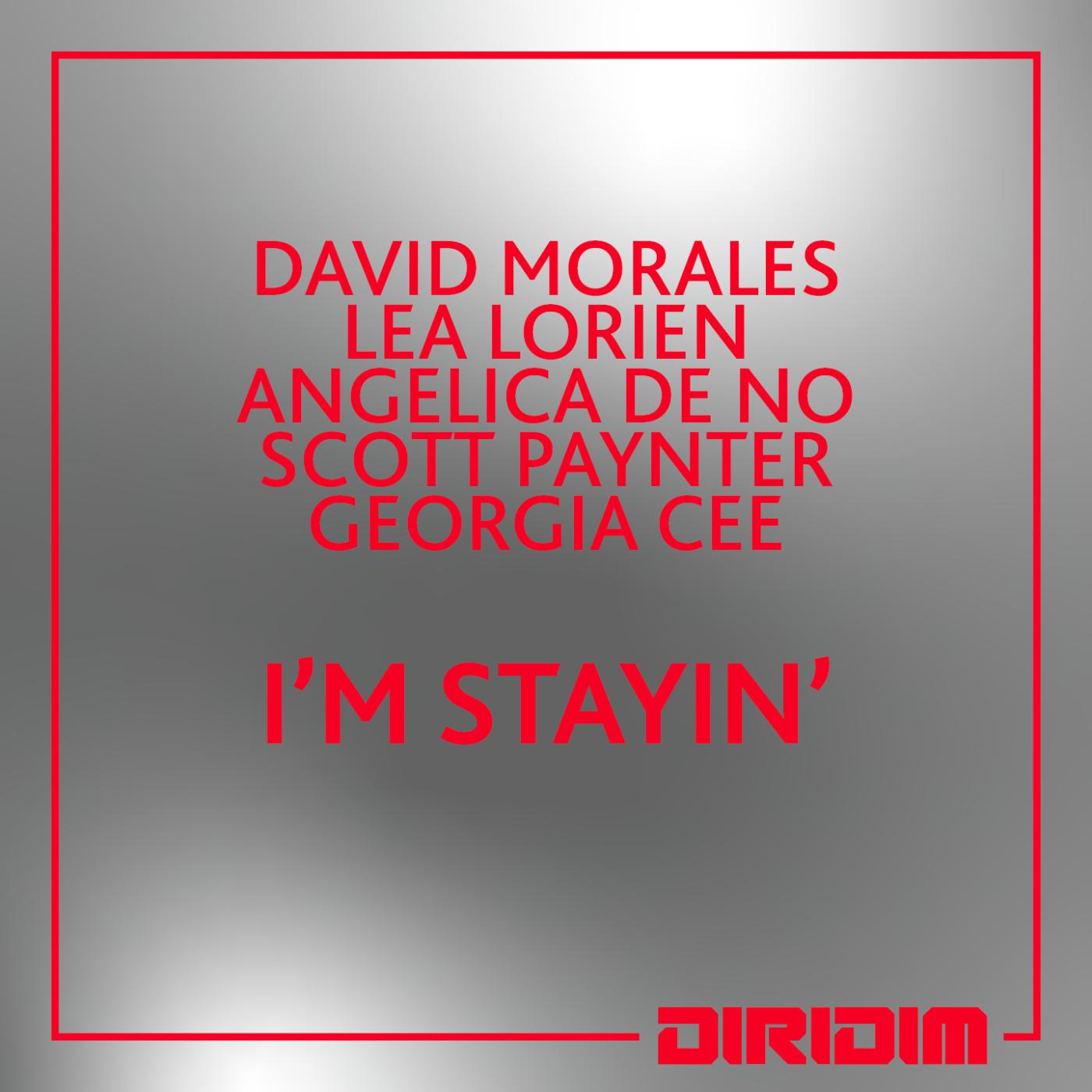 David Morales - I'M STAYIN'