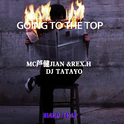 going to the top x2(remix)专辑