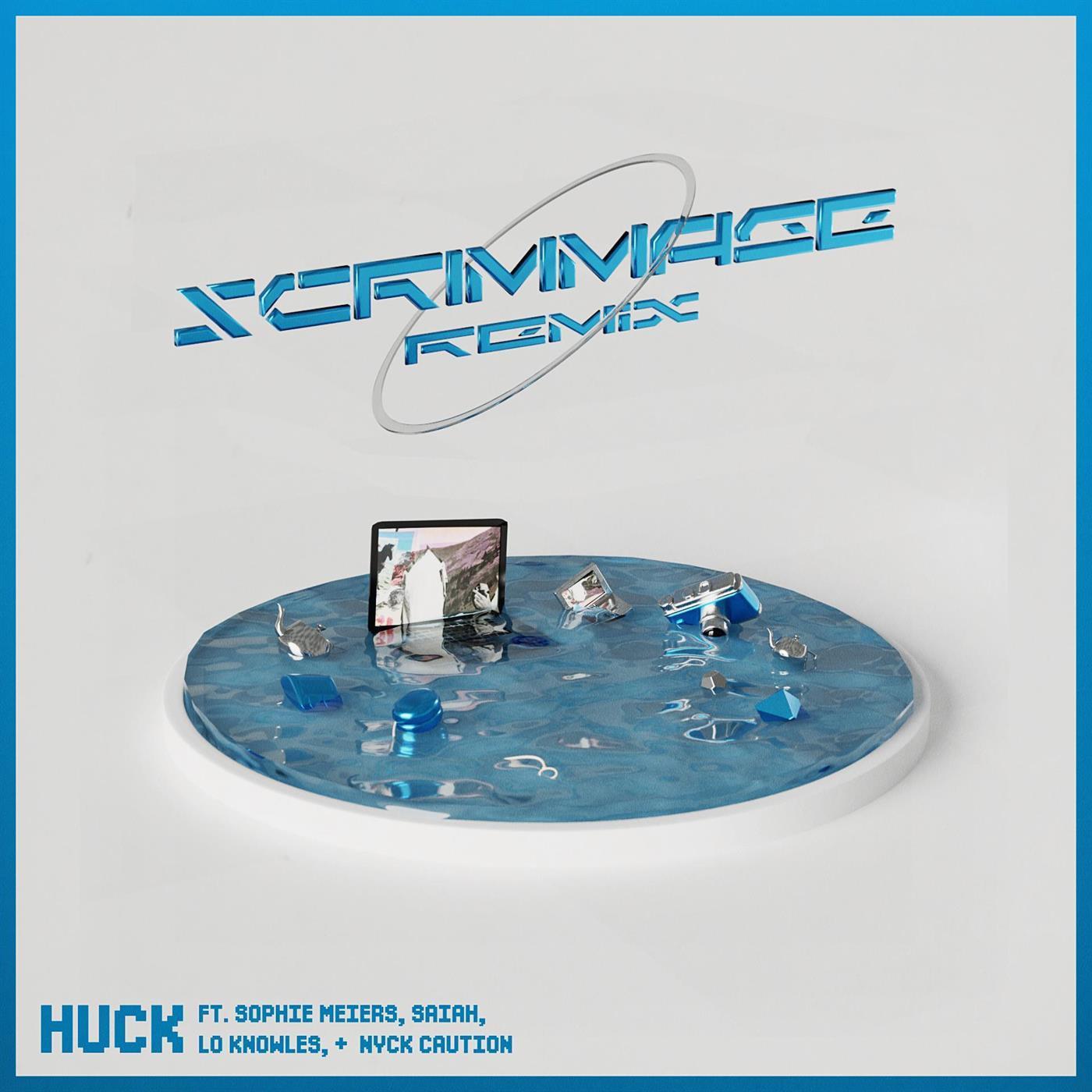 HUCK - Scrimmage (Remix) (feat. Nyck Caution & Sophie Meiers)