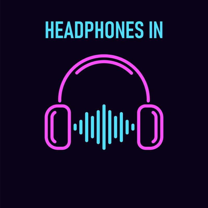 Headphones In