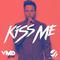 Kiss Me (VIVID Remix)专辑