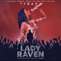 LADY RAVEN (Original Music From The Motion Picture TRAP)专辑