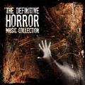 The Definitive Horror Music Collection