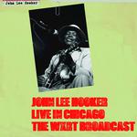 Live in Chicago: The WXRT Broadcast (Live)专辑